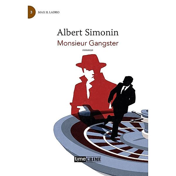 Monsieur Gangster, Albert Simonin