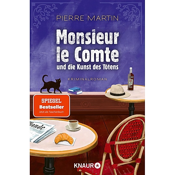 Monsieur le Comte und die Kunst des Tötens / Die Monsieur-le-Comte-Serie Bd.1, Pierre Martin