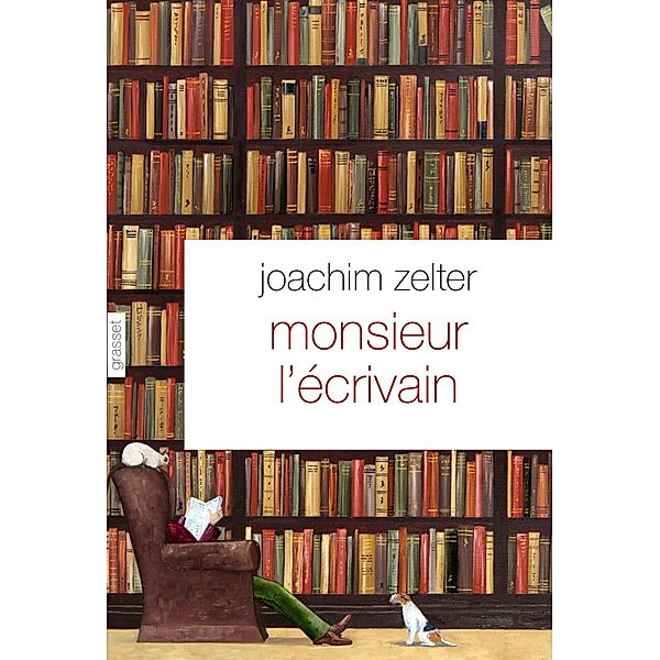 Monsieur l'écrivain / Littérature Etrangère, Joachim Zelter