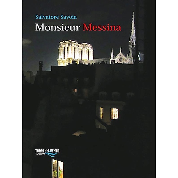 Monsieur Messina, Salvatore Savoia