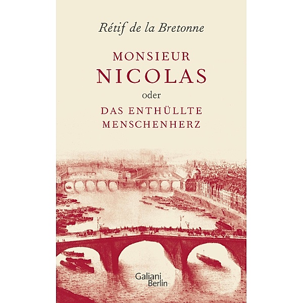 Monsieur Nicolas oder Das enthüllte Menschenherz, Rétif de la Bretonne