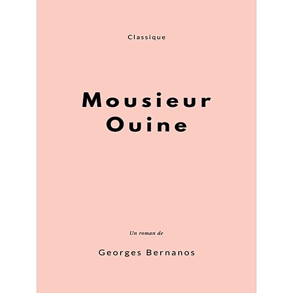 Monsieur Ouine, Georges Bernanos