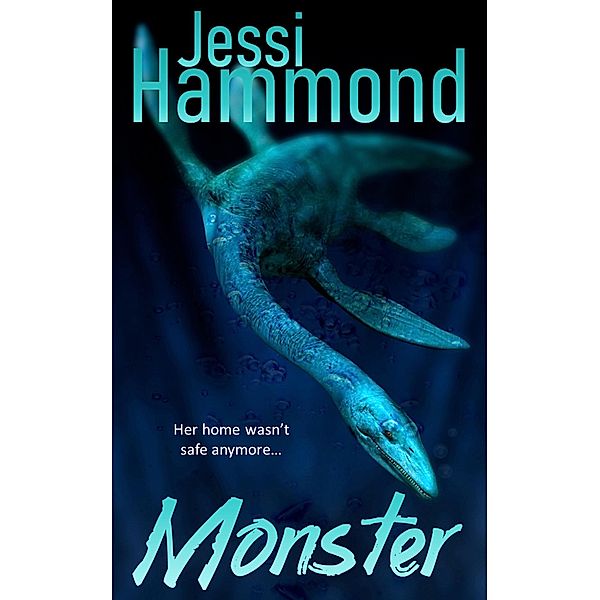 Monster, Jessi Hammond