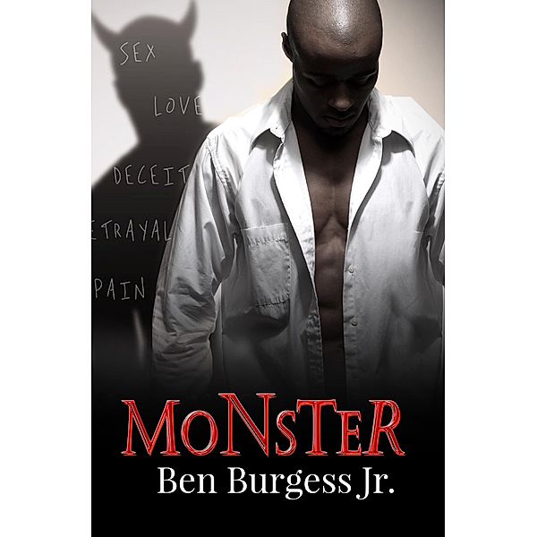 Monster, Ben Burgess Jr.