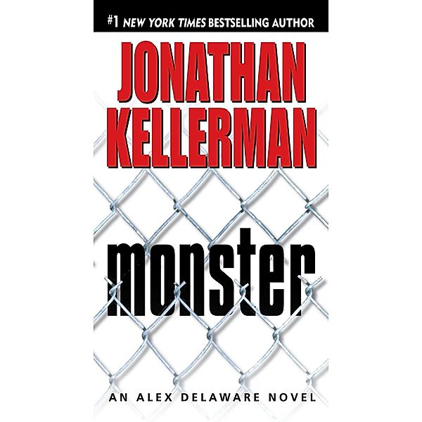 Monster / Alex Delaware Bd.13, Jonathan Kellerman