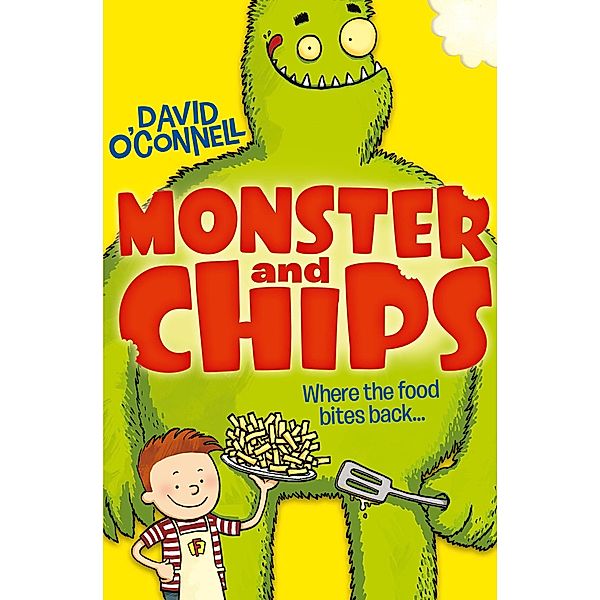 Monster and Chips (Colour Version) / Monster and Chips Bd.1, David O'Connell