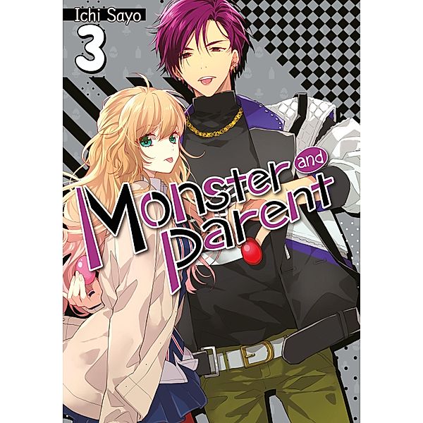 Monster and Parent: Volume 3 / Monster and Parent Bd.3, Ichi Sayo