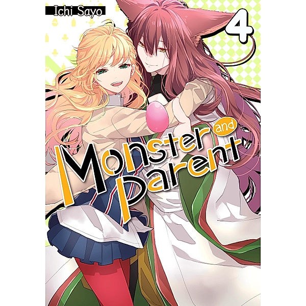 Monster and Parent: Volume 4 / Monster and Parent Bd.4, Ichi Sayo