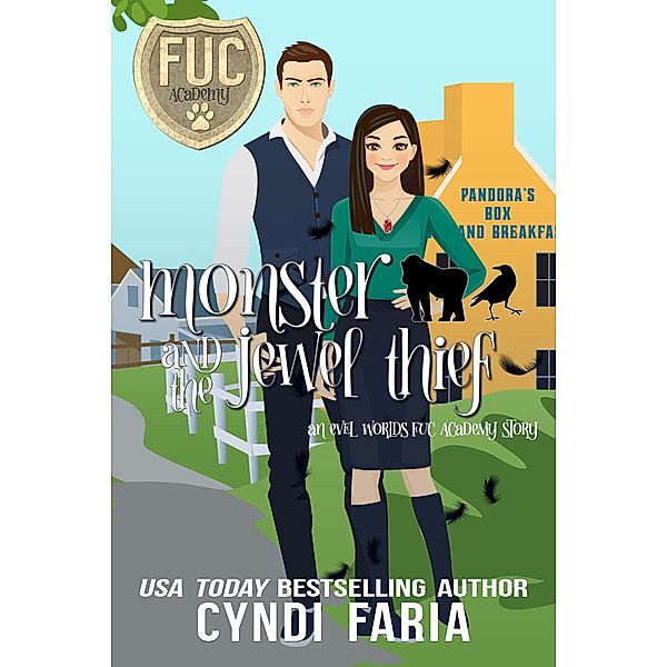 Monster and the Jewel Thief (FUC Academy, #39) / FUC Academy, Cyndi Faria