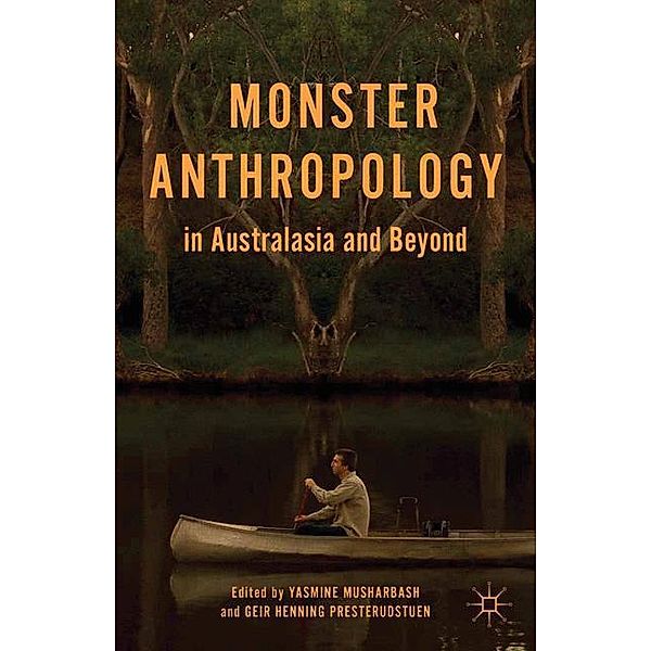 Monster Anthropology in Australasia and Beyond