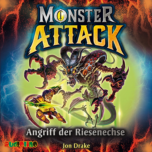 Monster Attack - 1 - Angriff der Riesenechse, Jon Drake