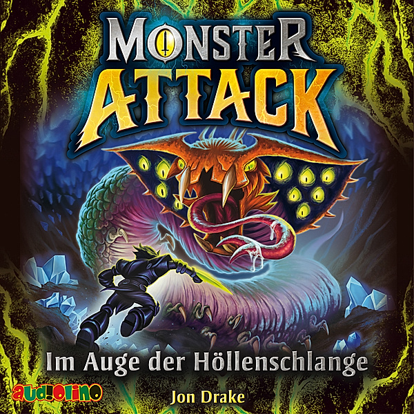 Monster Attack - 3 - Im Auge der Höllenschlange, Jon Drake