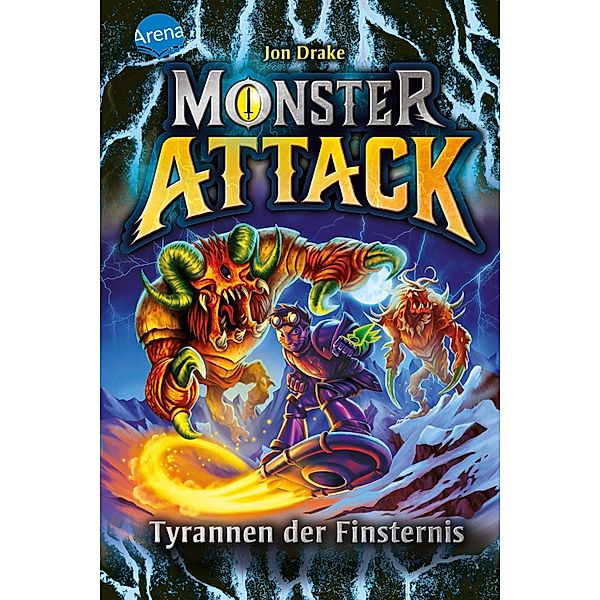 Monster Attack (4). Tyrannen der Finsternis, Jon Drake