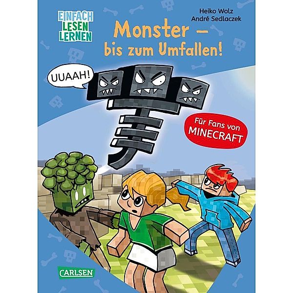 Monster - bis zum Umfallen! / Lesenlernen mit Spaß - Minecraft Bd.2, Heiko Wolz