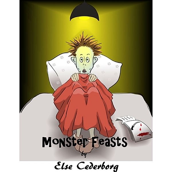 Monster Feasts, Else Cederborg