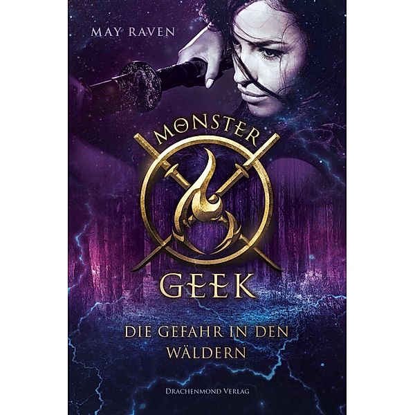 Monster Geek / Monster Geek Bd.1, May Raven