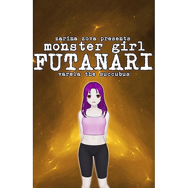 Monster Girl Futanari: Varela the Succubus (Monster Futas on Females) / Monster Futas on Females, Zarina Zova