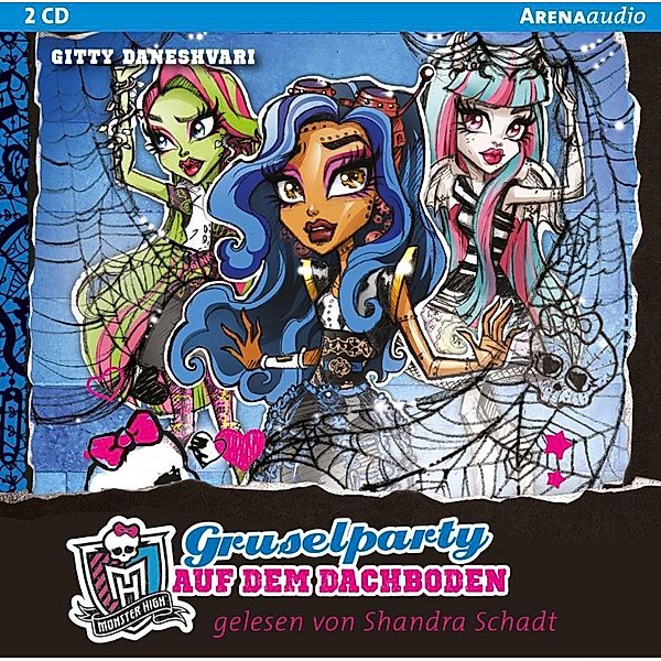 Monster High ab 9 - 3 - Gruselparty auf dem Dachboden, Gitty Daneshvari