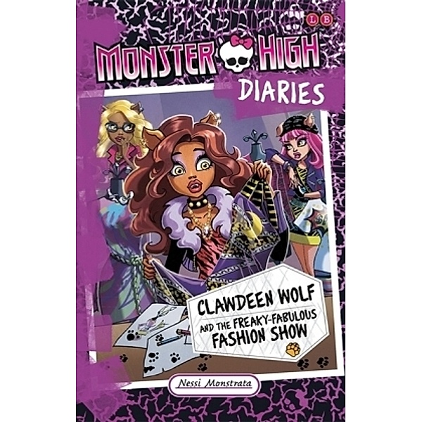 Monster High Diaries: Clawdeen Wolf and the Freaky Fabulous Fashion Show, Nessi Monstrata