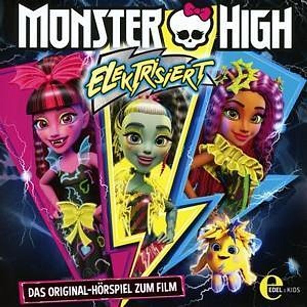 Monster High - Elektrisiert, 1 Audio-CD, Monster High