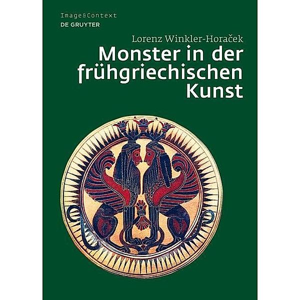 Monster in der frühgriechischen Kunst / Image & Context Bd.4, Lorenz Winkler-Horacek