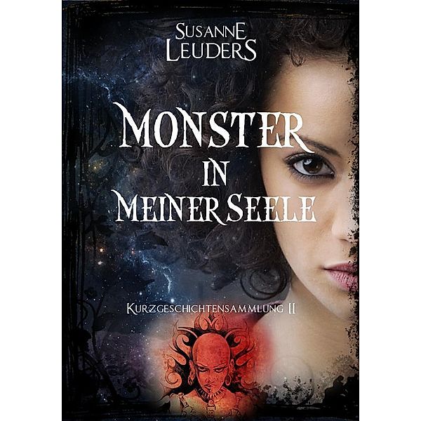 Monster in meiner Seele / Kaffeepausengeschichten Bd.2, Susanne Leuders
