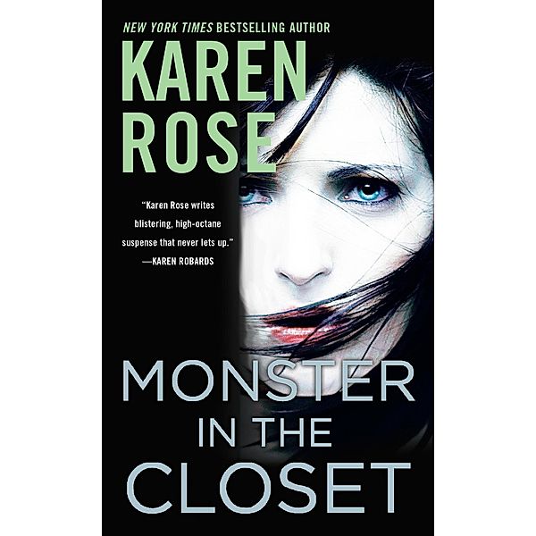 Monster in the Closet / The Baltimore Series Bd.5, Karen Rose
