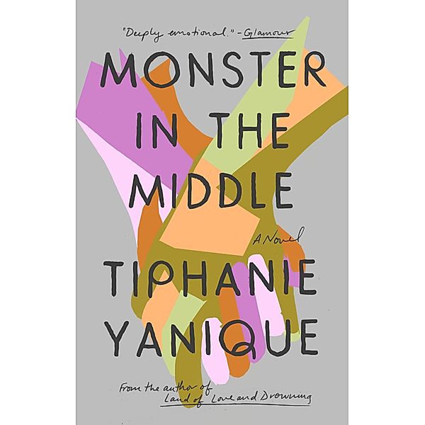 Monster in the Middle, Tiphanie Yanique