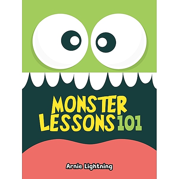 Monster Lesson 101, Arnie Lightning