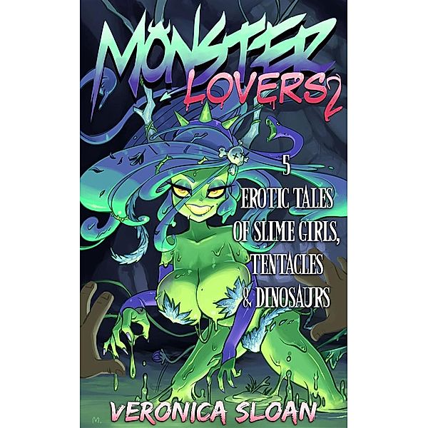 Monster Lovers 2, Veronica Sloan
