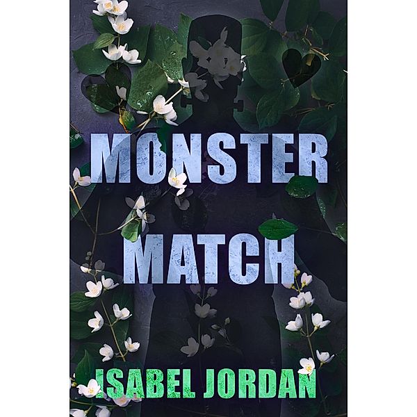 Monster Match, Isabel Jordan