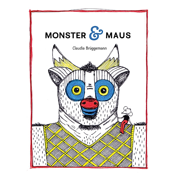 Monster & Maus, Claudia Brüggemann
