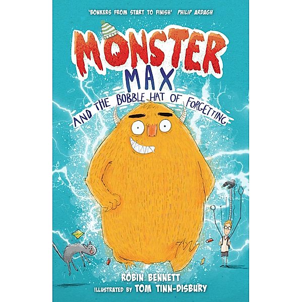 Monster Max and the Bobble Hat of Forgetting, Robin Bennett
