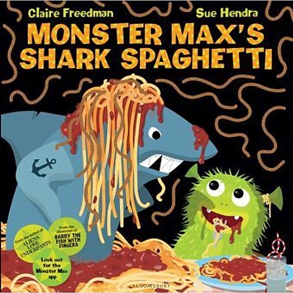 Monster Max's Shark Spaghetti, Claire Freedman, Sue Hendra
