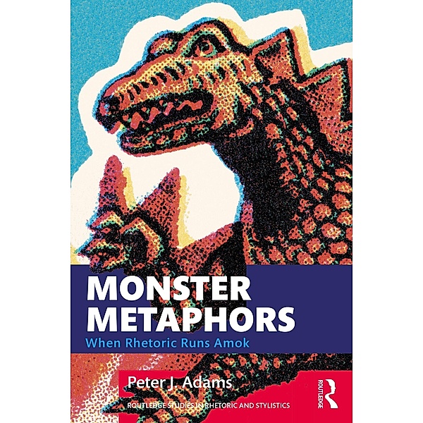 Monster Metaphors, Peter J. Adams
