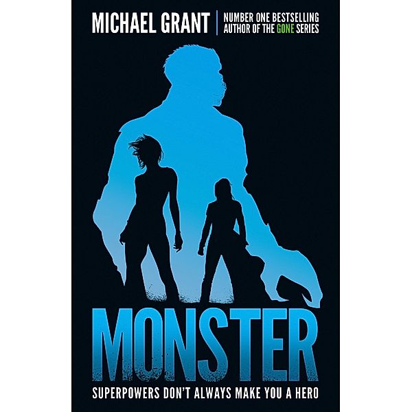 Monster / Monster, Michael Grant