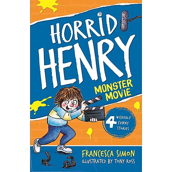 Monster Movie / Horrid Henry Bd.21, Francesca Simon