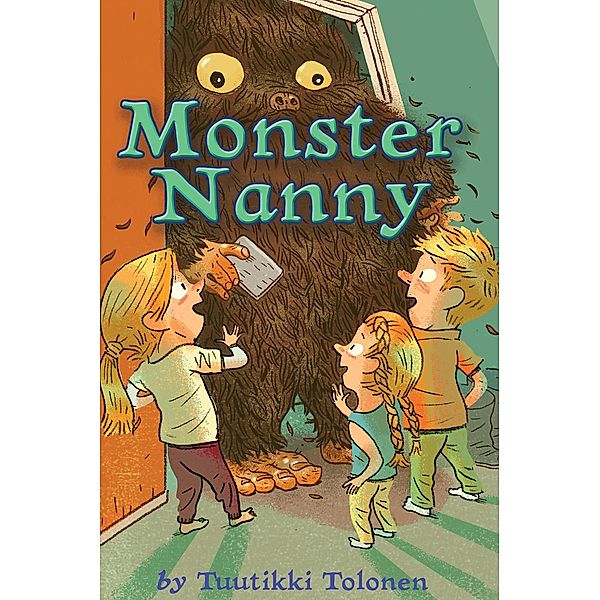 Monster Nanny / Clarion Books, Tuutikki Tolonen