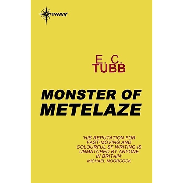 Monster of Metelaze / Cap Kennedy Bd.3, E. C. Tubb