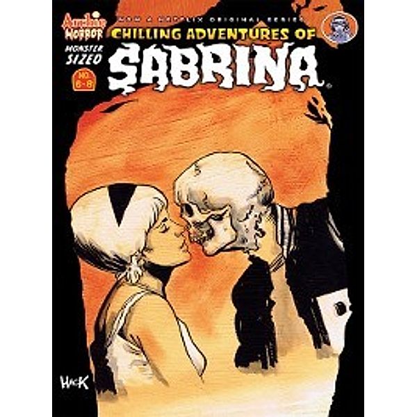 Monster-Sized Chilling Adventures of Sabrina, Roberto Aguirre-Sacasa