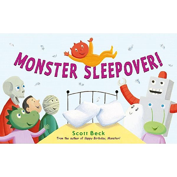 Monster Sleepover!, Scott Beck