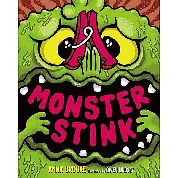 Monster Stink, Anna Brooke
