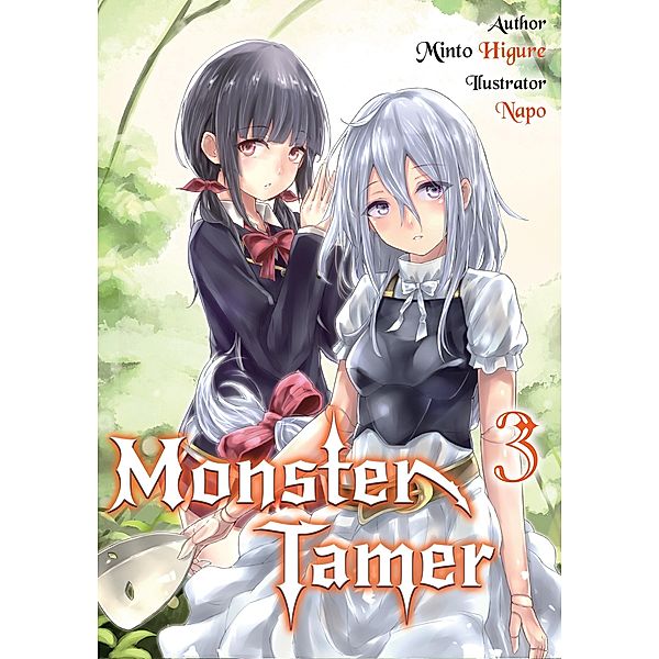 Monster Tamer: Volume 3 / Monster Tamer Bd.3, Minto Higure