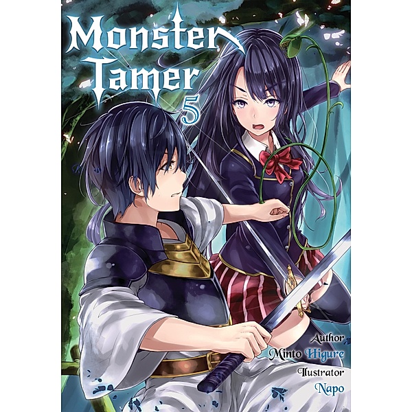 Monster Tamer: Volume 5 / Monster Tamer Bd.5, Minto Higure