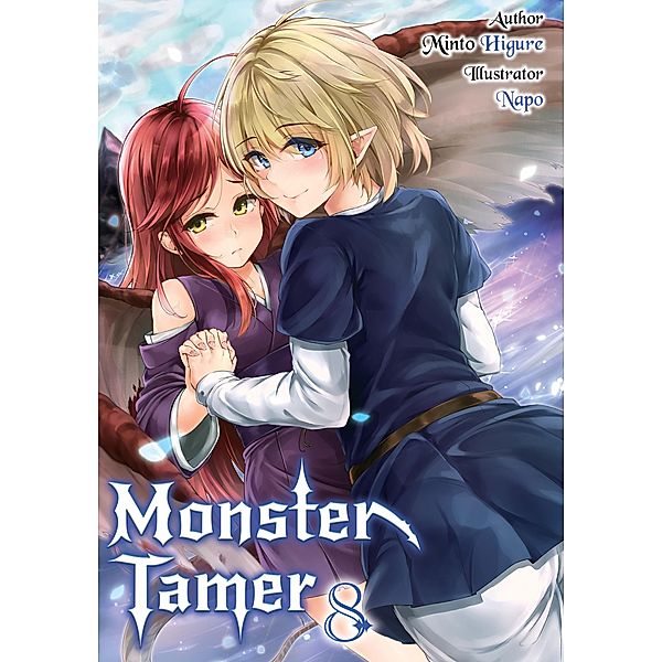 Monster Tamer: Volume 8 / Monster Tamer Bd.8, Minto Higure