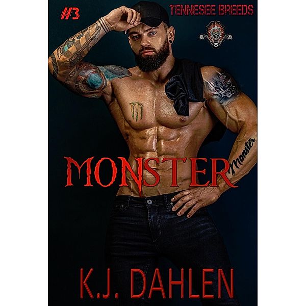 Monster (Tennessee Breeds, #3) / Tennessee Breeds, Kj Dahlen