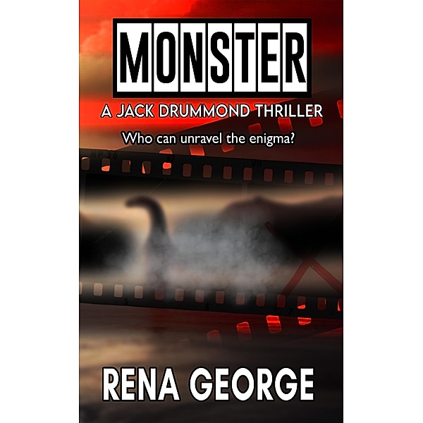 Monster (The Jack Drummond Thrillers, #6) / The Jack Drummond Thrillers, Rena George