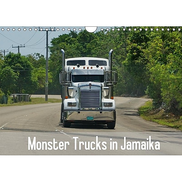 Monster Trucks in Jamaika (Wandkalender 2017 DIN A4 quer), M.Polok
