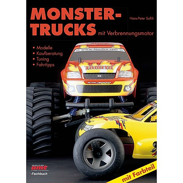 Monster-Trucks mit Verbrennermotor, Hans-Peter Sollik