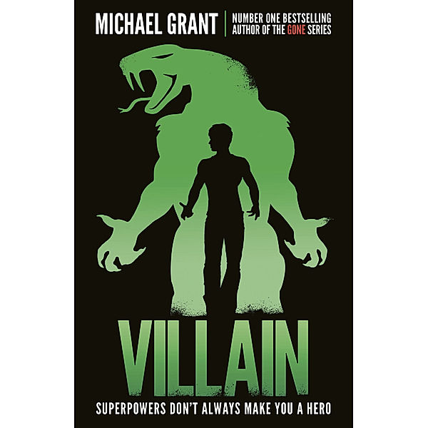 MONSTER / Villain, Michael Grant